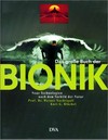 Das große Buch der Bionik: neue Technologien nach dem Vorbild der Natur