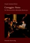 Correggios "Notte" ein Meisterwerk der italienischen Renaissance