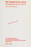 Die Frankfurter Küche von Margarete Schütte-Lihotzky: die Frankfurter Küche aus der Sammlung des MAK - Österreichisches Museum für Angewandte Kunst, Wien