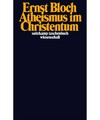 Atheismus im Christentum: zur Religion des Exodus und des Reichs