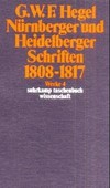 Nürnberger und Heidelberger Schriften: 1808 - 1817