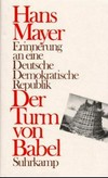 Der Turm von Babel: Erinnerung an eine Deutsche Demokratische Republik