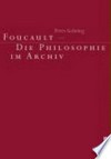 Foucault - die Philosophie im Archiv