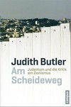 Am Scheideweg: Judentum und die Kritik am Zionismus