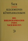 Saur Allgemeines Künstlerlexikon, bio-bibliographischer Index nach Berufen