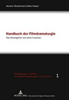 Handbuch der Filmdramaturgie: das Bauchgefühl und seine Ursachen