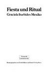 Fiesta und Ritual: Graciela Iturbides Mexiko