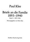Briefe an die Familie: 1893 - 1940
