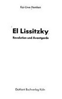 El Lissitzky: Revolution und Avantgarde