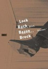Lock-Buch Bazon Brock, "gebt Ihr ein Stück, so gebt es gleich in Stücken"