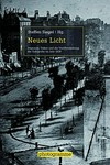 Neues Licht: Daguerre, Talbot und die Veröffentlichung der Fotografie im Jahr 1839