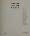 Goethe und die Kunst [Schirn-Kunsthalle Frankfurt, 21. Mai 1994 - 7. August 1994 ; Kunstsammlungen zu Weimar, 1. September 1994 - 30. Oktober 1994]