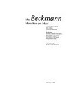 Max Beckmann: Menschen am Meer ; [anläßlich der Ausstellung "Max Beckmann. Menschen am Meer" im Bucerius Kunst Forum, Hamburg, 9. November 2003 bis 1. Februar 2004]