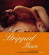 Stripped bare: der entblößte Körper in der zeitgenössischen Kunst und Fotografie ; mit Werken aus der Sammlung Thomas Koerfer