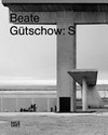 Beate Gütschow: S [... anlässlich der Ausstellung "Beate Gütschow: Place(ments)", Staatliche Kunstsammlungen Dresden, Kunsthalle im Lipsiusbau, 10. Oktober 2009 bis 17. Januar 2010]