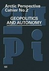 Arctic geopolitics & autonomy