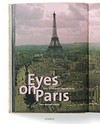 Eyes on Paris: Paris im Fotobuch 1890 bis heute ; [... zur gleichnamigen Ausstellung im Haus der Photographie in den Deichtorhallen Hamburg vom 16. September 2011 bis 8. Januar 2012]