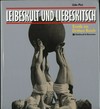 Leibeskult und Liebeskitsch: Erotik im Dritten Reich