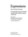 Expressions: new art from Germany; Georg Baselitz ...; [this book is published in connection with the exhibition Expressions: New Art from Germany; The Saint Louis Art Museum, June - August 1983; The Institute for Art and Urban Resources, Long Island City, New York, October - November 1983 ...]