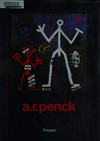 A. R. Penck [... anläßlich der Ausstellung "A. R. Penck" in der Nationalgalerie Berlin, Staatliche Museen Preußischer Kulturbesitz, 22.4. - 5.6.1988 und im Kunsthaus Zürich 24.6. - 14.8.1988]