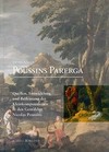 Poussins Parerga: Quellen, Entwicklung und Bedeutung der Kleinkompositionen in den Gemälden Nicolas Poussins