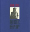 John Cage, Anarchic harmony: ein Buch der Frankfurter Feste '92/Alte Oper Frankfurt ; [ein Festival zum 80. Geburtstag]