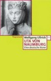 Uta von Naumburg: eine deutsche Ikone