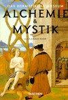 Alchemie & Mystik: das hermetische Museum