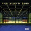 Architektur in Berlin: das XX. Jahrhundert