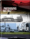 Dennis Hopper - Photographs 1961 - 1967