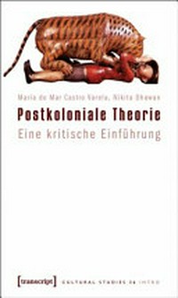 Postkoloniale Theorie: eine kritische Einführung
