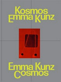 Kosmos Emma Kunz: eine Visionärin im Dialog mit zeitgenössischer Kunst : Aargauer Kunsthaus