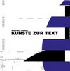 Michael Riedel: Kunste zur Text ; [anlässlich der Ausstellung Michael Riedel. Kunste zur Text Schirn Kunsthalle Frankfurt 16. Juni - 9. September 2012]
