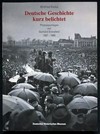 Deutsche Geschichte - kurz belichtet: Photoreportagen von Gerhard Gronefeld, 1937 - 1965