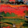 Australiens Farben: Menschen, Bilder, Landschaften