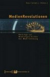 MedienRevolutionen: Beiträge zur Mediengeschichte der Wahrnehmung