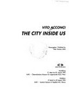 Vito Acconci, the city inside us: Ausstellung 17. März bis 29. August 1993