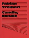 Fabian Treiber - Candle, Candle