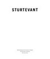 Sturtevant [to accompany the touring exhibition "Sturtevant", Württembergischer Kunstverein Stuttgart, 25.6.92 - 2.8.92 ; Deichtorhallen Hamburg, 13.8.92 - 27.9.92 ; Villa Arson Nice, 5.2.93 - 27.3.93]