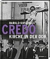Credo - Kirche in der DDR