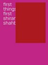 Shirana Shahbazi: first things first