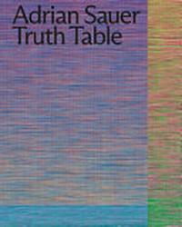 Adrian Sauer - Truth table: Spectrum - Internationaler Preis für Fotografie der Stiftung Niedersachsen