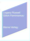 Glitch Feminismus: ein Manifest