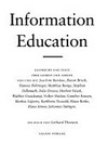 Information, Education: Gespräche und Texte über Lehren und Lernen