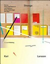 Strange - Karl Larsson [Karl Larsson - "North Western Prose", Kunstverein in Hamburg, 27.9.2014 - 18.1.2015]