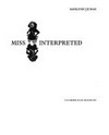 Miss Interpreted