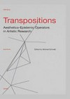 Transpositions: aesthetico-epistemic operators in artistic research