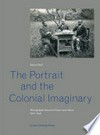 The portrait and the colonial imaginary: photography between France and Africa : 1900-1939